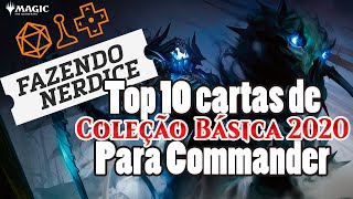 Top 10 Cartas de Magic 2020 para Commander MTGM20 [upl. by Tomlin149]