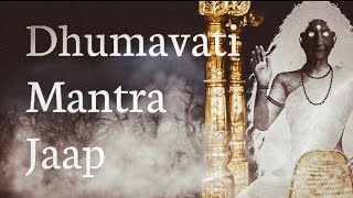 Dhumavati Mantra Jaap महाविद्या धूमावती मंत्र 108 Times [upl. by Rand50]