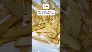 Apni dafa cheez pta nai q jhal jati hai fries recipe shorts short viralvideo [upl. by Aicenek]