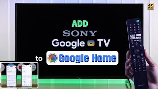 How To Add Sony Google TV on Google Home App iPhone  Android [upl. by Nnanerak982]