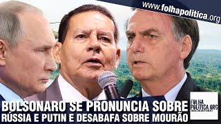 Bolsonaro se pronuncia sobre conflito entre Rússia e Ucrânia General Mourão Putin e defesa da paz [upl. by Eehc]