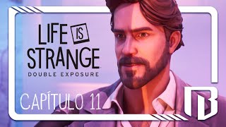 DESTAPANDO LA VERDAD  LIFE IS STRANGE DOUBLE EXPOSURE  EN ESPAÑOL  CAPÍTULO 11 [upl. by Vastha843]