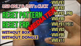 1 Click Reset Pattern amp FRP Vivo Y81 Y83 Y83PRO Y85 Y91 Y91i Y93 Y95 V11 Mediatek [upl. by Nyliret]