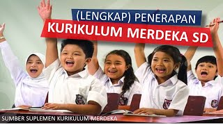 Penerapan dan Implementasi Kurikulum merdeka SD Kurikulum baru 2022 SD [upl. by Jewell]