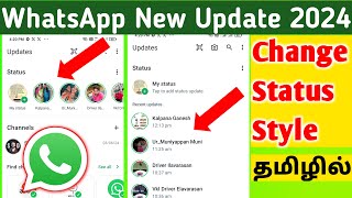 Change WhatsApp Status Style from Horizontal to Vertical in Tamil  WhatsApp Status Style Change [upl. by O'Gowan]