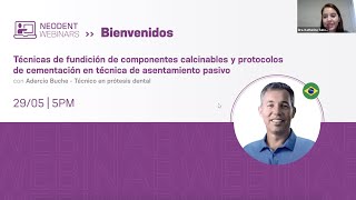 Webinar Técnicas de fundición de componentes calcinables y protocolos de cementación [upl. by Attirb]