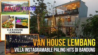 Van House Lembang  Villa Instagramable di Bandung Paling Hits [upl. by Phionna804]