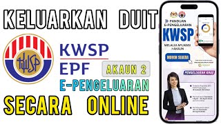 Cara Permohonan Pengeluaran KWSP online [upl. by Mansur]