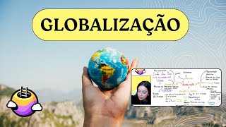 ENEM Aula 3 Globalização definição contexto consequências e críticas [upl. by Llehcam187]