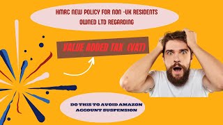 VAT registration new policy by HMRC for non UK residents Ltd owners  Dcore business Consultant [upl. by Sherrie]