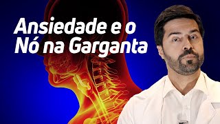 Nó ou Bolo na Garganta o que pode ser este sintoma [upl. by Alisan]