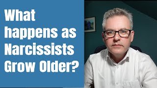 Aging Narcissists  What happens as they Grow Older [upl. by Drus]