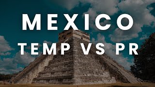 Mexico Temporary vs Permanent Residency Full Guide [upl. by Ayek]