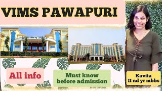 dont take VIMS PAWAPURI before watching this video complete detailed info of bmims pawapuri [upl. by Fe828]