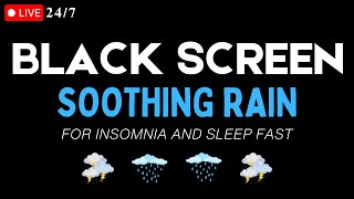 🔴 Fall Asleep in 5 Minutes  Soft Rain Sounds for Sleeping ⛈️ Black Screen 24 hours  No Middle Ads [upl. by Phelips]