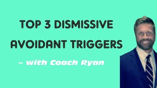 Top 3 dismissive avoidant TRIGGERS [upl. by Nangatrad]