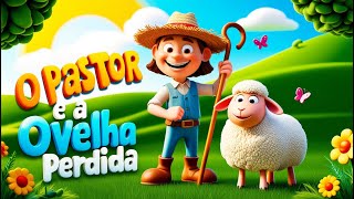 O Pastor e a Ovelha Perdida 🐑  Histórias Infantis com Mensagem de Amor e Cuidado [upl. by Rhetta971]