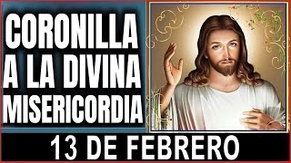 LA CORONILLA DE LA DIVINA MISERICORDIA Martes 13 de Febrero de 2024 [upl. by Robinson]