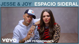 Jesse amp Joy  Espacio Sideral Live Performance  Vevo [upl. by Eive]