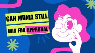 Can MDMA still win FDA approval Supporters rally as time runs out [upl. by Elletsyrk184]