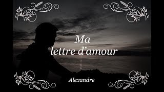 Ma lettre damour [upl. by Caro]