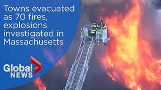 Towns evacuated as 70 fires explosions investigated in Massachusetts [upl. by Toinette]