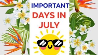 WORLD celebrate Days in JULY  IMPORTANT Days 🏝️shortvideo [upl. by Bendix]