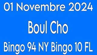 Boul Cho Pou Aswèa 01 Novembre 2024 Bingo 94 NY✅️ Bingo 10 FL✅️Kraze Bank Pirèd [upl. by Urias]