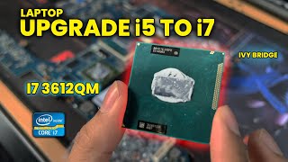 Upgrading Laptop CPU i5 to i7 3612QM [upl. by Ahusoj]