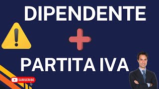 🛑DIPENDENTE E PARTITA IVA INSIEME COSA SUCCEDE AL REGIME FORFETTARIO [upl. by Leasim]