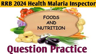 Question for Health and Malaria Inspector Mcq RRB 2024  Food and Nutrition  Paramedical Job 2024 [upl. by Schoof]