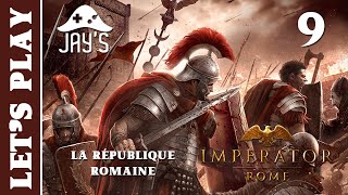 FR Imperator Rome  La République Romaine  Épisode 9 [upl. by Fougere]