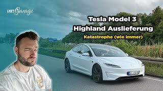 Auslieferungshölle Tesla Model 3 Highland Performance Abholung [upl. by Goldy]