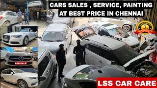 LUXURY CARS AT LOW PRICE IN CHENNAI  CAR BODYSHOP SERVICE amp SPARES  LSS CAR CARE  ARK Diaries [upl. by Nehtan875]