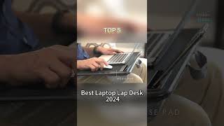 TOP 5 Best Laptop Lap Desk 2024 [upl. by Nylqcaj]