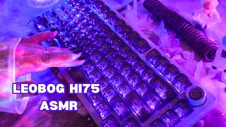 ASMR 🌟💫Typing on amazing creamy LeoBog hi75 🌙🪐 [upl. by Muffin]