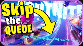 HOW TO SKIP THE QUEUE IN FORTNITE CHAPTER 5 [upl. by Warrin872]