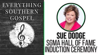 2023 Southern Gospel Music Hall of Fame induction of Sue Dodge [upl. by Chard745]