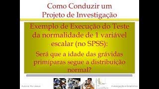 Exemplo de Execução do Teste de Ajustamento à Distribuição Normal de ShapiroWilk no SPSS [upl. by Buonomo445]