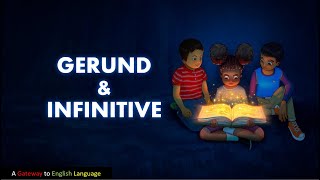 GERUND amp INFINITIVE A Gateway to English Language [upl. by Tacy354]