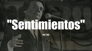 SENTIMIENTOS  José José LETRA [upl. by Emory]