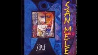 Zèklè  San mele [upl. by Estrellita]