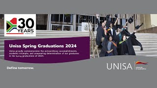 2024 Unisa Spring Graduation 18 September 2024 0900 AM Ceremony [upl. by Fabiolas270]