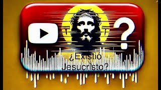 ¿Existió Jesucristo  Un debate más allá de la fe [upl. by Dannica]