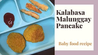 BABY FOOD RECIPE KALABASA WITH MORINGA PANCAKE [upl. by Gilli]