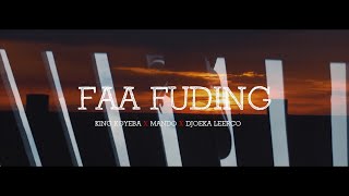 King Koyeba ❌ Mando ❌ Djoeka Leerco  Faa Fuding Official Video [upl. by Trust]