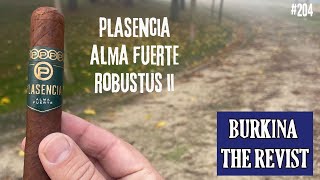 Plasencia Alma Fuerte Robustus II [upl. by Lunsford]