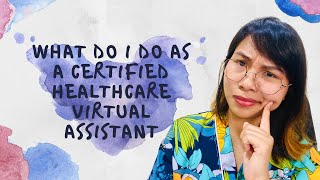 HOW TO BECOME A CERTIFIED HEALTHCAREMEDICAL VA  LIVE SCRIBE AND ADMIN TASKS  Eulie Tan [upl. by Atsed]