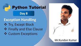 Python Tutorial day 8  Exception Handling in python tryexcept block custom exception by mrkk [upl. by Rutan]