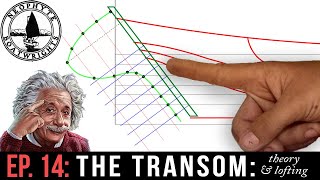 Ep 14  The Transom Theory amp Lofting [upl. by Idurt428]